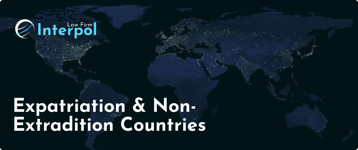 Expatriation & Non-Extradition Countries