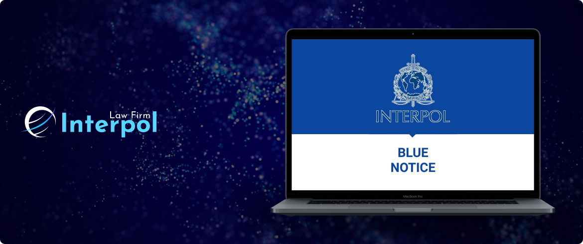 Interpol Blue Notice